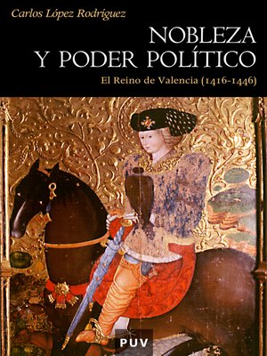 cover image of Nobleza y poder político en el Reino de Valencia